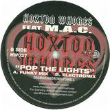 Hoxton Whores - Pop The Lights