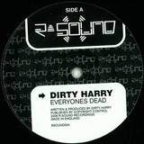 Dirty Harry - Everyone's Dead