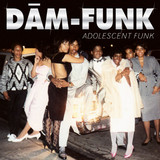 Dam-Funk - Adolescent Funk