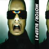 Motor - Bleep #1