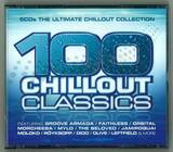 100 Chillout Classics - 100 Chillout Classics
