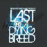 Renegade Hardware Music - Last Of A Dying Breed  4x12"