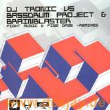 Dj Tronic Vs. Bassdrum Project - Fight Music