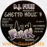 Dj Funk - Ghetto Houz 3