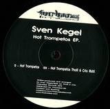 Sven Kegel - Hot Trompetos Ep