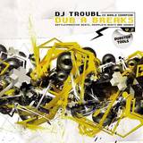 Dj Troubl - Dub A Break Scratch Tool