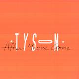 Tyson - After You're Gone