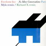 Freeform Five - *1* No More Conversations