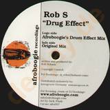 Rob S - Drug Effect