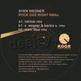 Sven Wegner - Rock Das Right *remixes*
