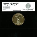 Daagard & Morane - Keep On Doing It