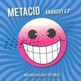 Metacid - Anarchy Ep