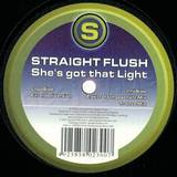 Straight Flush - She's Got That Light