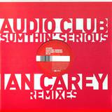 Audio Club - Smuthin Serious