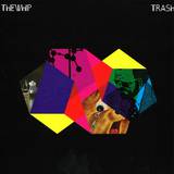 The Whip - Trash