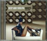 Deep And Soulful Nights - Volume 3