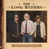 THE LONG RYDERS - HIGH NOON HYMNS (2x12")
