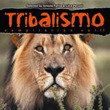 Tribalismo Compilation - Volume 11