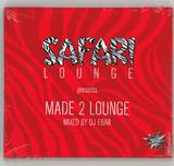 Safari Lounge Pres. Dj Ebar - Made 2 Lounge