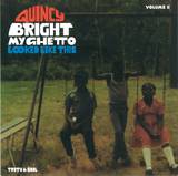 Quincy Bright - My Ghetto Looked Like...vol.2