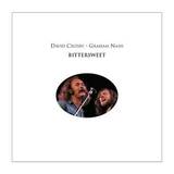 David Crosby & Graham Nash - Bittersweet