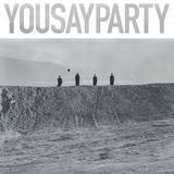 You Say Party - You Say Party