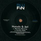Harada & Jerl - From Friday Till Monday Mornin
