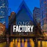 Various - Lounge Factory Vol. 3