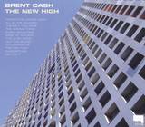 Brent Cash - The New High