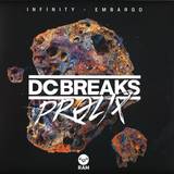 Dc Breaks & Prolix - Infinity / Embargo