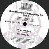 Kerri Chandler - Finger Printz Ep 2