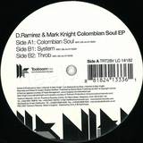 D Ramirez & Mark Knight - Colombian Soul Ep