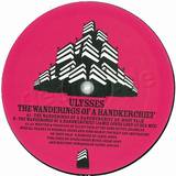 Ulysses - The Wanderings Of A Handker