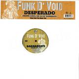Funk D'void - Desperado