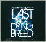 Renegade Hardware Music - Last Of A Dying Breed