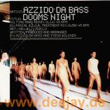Azzido Da Bass - Dooms Night *maas*