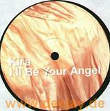 Kira - I'll Be You Angel