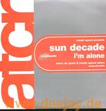 Sun Decade - I'm Alone