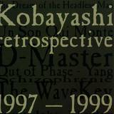 Kobayashi Retrospective - 1997 - 1999 Ltd 2x12