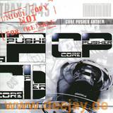 Core Pusher - Anthem Ep