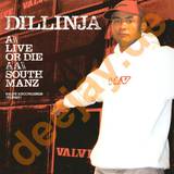 Dillinja - Live Or Die / South Manz