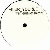 Filur - You & I *remix*