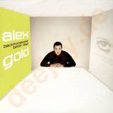 Alex Gold - Back From A Break/ Better Days