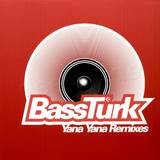 Basstürk - Yana Yana *red*