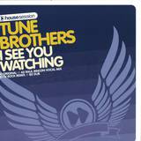 Tune Brothers - I See You Watching