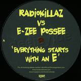 Radiokillaz V's Ezee Posse - Everything Starts With An E