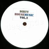 Dirty House Music - 002
