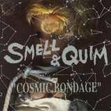 Smell & Quim - Cosmic Bondage 2x12"