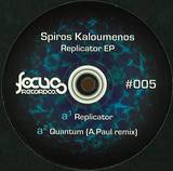 Spiros Kaloumenos - Replicator Ep