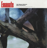 Yair Elazar Glotman & Mats Erlandsson - Emanate